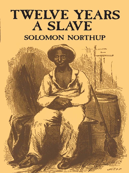 Title details for Twelve Years a Slave by Solomon Northup - Available